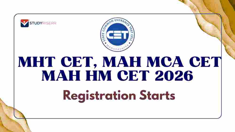 MHT CET, MAH MCA CET & MAH HM CET 2026 Registration: Check the Official Exam Schedule